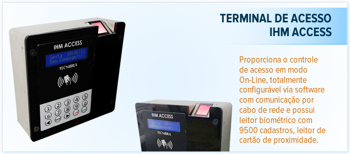 Controle de Acesso Terminal IHM Access Controle de Acesso Terminal IHM Access